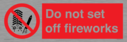 do-not-set-off-fireworks~