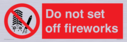 do-not-set-off-fireworks~