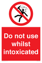 do-not-use-whilst-intoxicated~