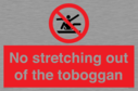 no-stretching-out-of-the-toboggan~