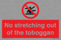 no-stretching-out-of-the-toboggan~