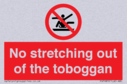 no-stretching-out-of-the-toboggan~