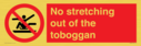 no-stretching-out-of-the-toboggan~