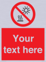 custom-prohibition-do-not-expose-to-direct-sunlight-or-hot-surface~