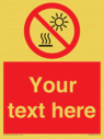 custom-prohibition-do-not-expose-to-direct-sunlight-or-hot-surface~