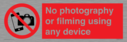 no-photography-or-filming-using-any-device~