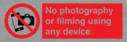 no-photography-or-filming-using-any-device~