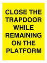 close-the-trapdoor-while-remaining-on-the-platform~