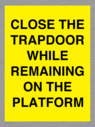 close-the-trapdoor-while-remaining-on-the-platform~