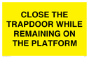 close-the-trapdoor-while-remaining-on-the-platform~