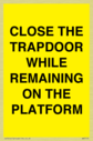 close-the-trapdoor-while-remaining-on-the-platform~