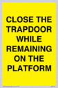 close-the-trapdoor-while-remaining-on-the-platform~