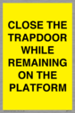 close-the-trapdoor-while-remaining-on-the-platform~