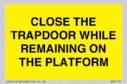 close-the-trapdoor-while-remaining-on-the-platform~