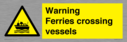 warning-ferries-crossing-vessels~