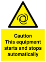 caution-equipment-starts-and-stops-automatically-sign-~