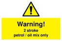 warning-2-stroke-petroloil-mix-only-sign-~