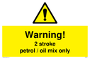 warning-2-stroke-petroloil-mix-only-sign-~