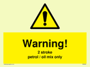 warning-2-stroke-petroloil-mix-only~