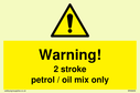 warning-2-stroke-petroloil-mix-only~