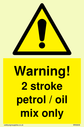 warning-2-stroke-petroloil-mix-only~