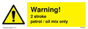 warning-2-stroke-petroloil-mix-only~