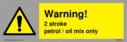 warning-2-stroke-petroloil-mix-only~