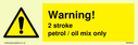 warning-2-stroke-petroloil-mix-only~