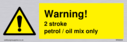 warning-2-stroke-petroloil-mix-only~