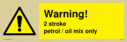 warning-2-stroke-petroloil-mix-only~