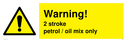 warning-2-stroke-petroloil-mix-only~