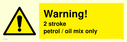 warning-2-stroke-petroloil-mix-only~