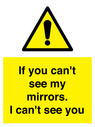 if-you-cant-see-my-mirrors-i-cant-see-you~