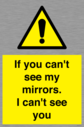 if-you-cant-see-my-mirrors-i-cant-see-you~