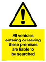 vehicles-enteringleaving-liable-to-be-searched-sign-~