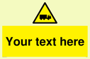 custom-lorry-hazard-sign-add-your-own-custom-text-normal-delivery-times-apply-ye~