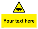custom-lorry-hazard-sign-add-your-own-custom-text-normal-delivery-times-apply-ye~