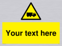 custom-lorry-hazard-sign-add-your-own-custom-text-normal-delivery-times-apply-ye~