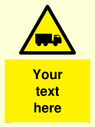 custom-lorry-hazard-sign-add-your-own-custom-text-normal-delivery-times-apply-ye~
