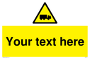 custom-lorry-hazard-sign-add-your-own-custom-text-normal-delivery-times-apply-ye~