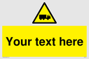 custom-lorry-hazard-sign-add-your-own-custom-text-normal-delivery-times-apply-ye~