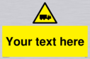 custom-lorry-hazard-sign-add-your-own-custom-text-normal-delivery-times-apply-ye~