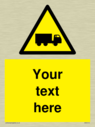 custom-lorry-hazard-sign-add-your-own-custom-text-normal-delivery-times-apply-ye~