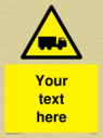 custom-lorry-hazard-sign-add-your-own-custom-text-normal-delivery-times-apply-ye~