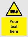 custom-lorry-hazard-sign-add-your-own-custom-text-normal-delivery-times-apply-ye~