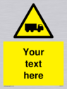 custom-lorry-hazard-sign-add-your-own-custom-text-normal-delivery-times-apply-ye~