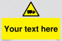 custom-lorry-hazard-sign-add-your-own-custom-text-normal-delivery-times-apply-ye~