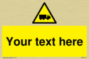 custom-lorry-hazard-sign-add-your-own-custom-text-normal-delivery-times-apply-ye~