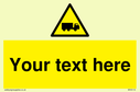 custom-lorry-hazard-sign-add-your-own-custom-text-normal-delivery-times-apply-ye~
