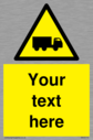 custom-lorry-hazard-sign-add-your-own-custom-text-normal-delivery-times-apply-ye~